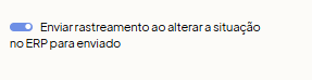 Ativação dos botões Enviar rastreamento ao alterar situação para enviado e Marcar pedido como entregue